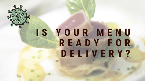 Modify your menu for delivery in the time of COVID-19